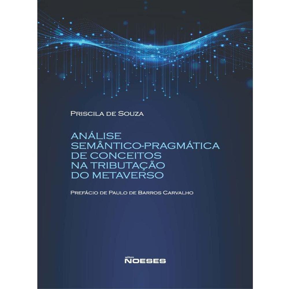 Analise Semântico-Pragmática De Conceitos Na Tributação Do Metaverso