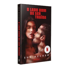 O lado bom de ser traída