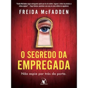 O Segredo Da Empregada (A Empregada – Livro 2) - Vol. 2