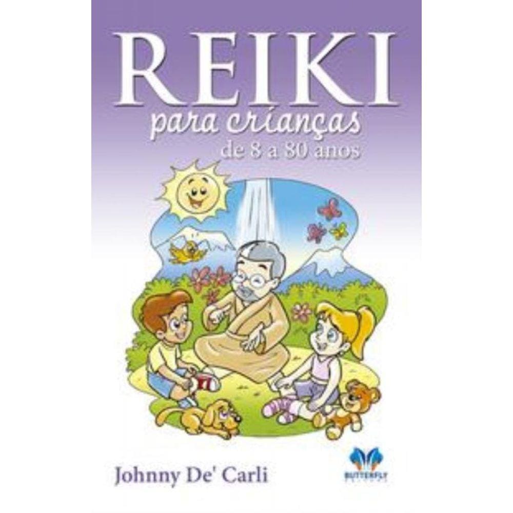 Reiki para crianças de 8 a 80 anos