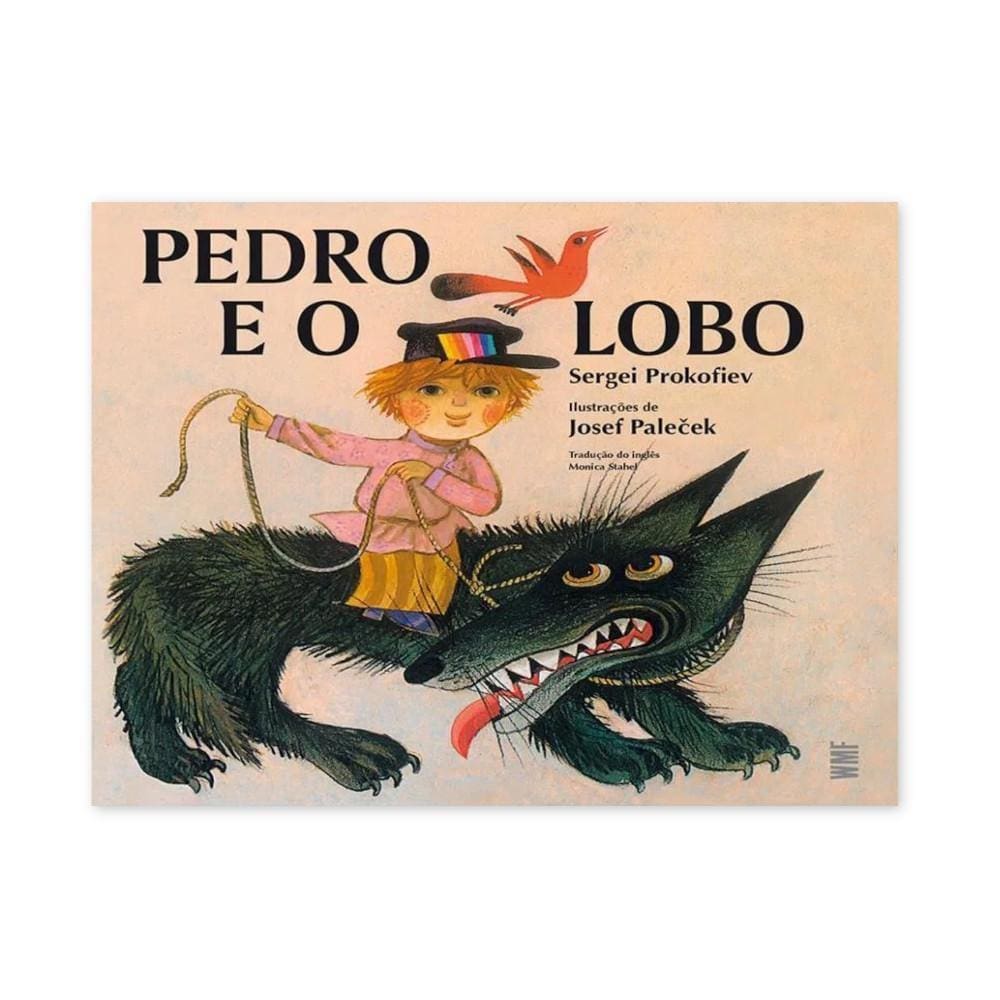 Pedro E O Lobo - Editora Martins Fontes