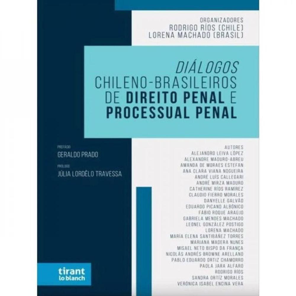 Diálogos Chileno-Brasileiros De Direito Penal E Processual Penal - 2023