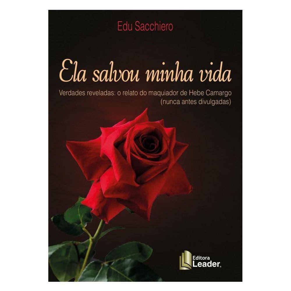 Livro Ela Salvou Minha