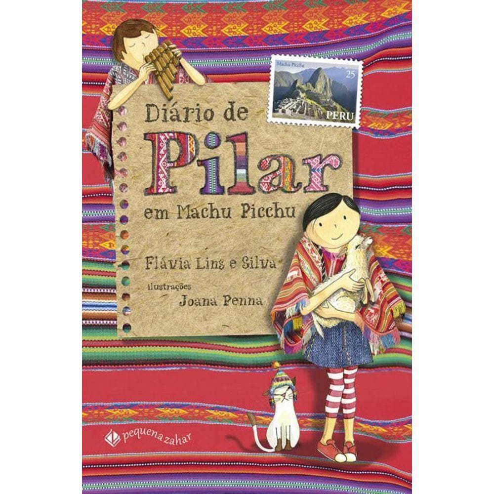 Diário De Pilar Em Machu Picchu Nova Edição
