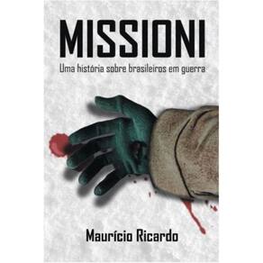 Missioni - Uma história sobre brasileiros em guerra