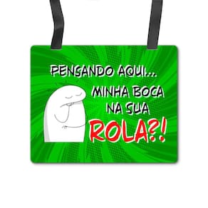 Placa Fantasia Carnaval - Flork - Minha Boca na Sua