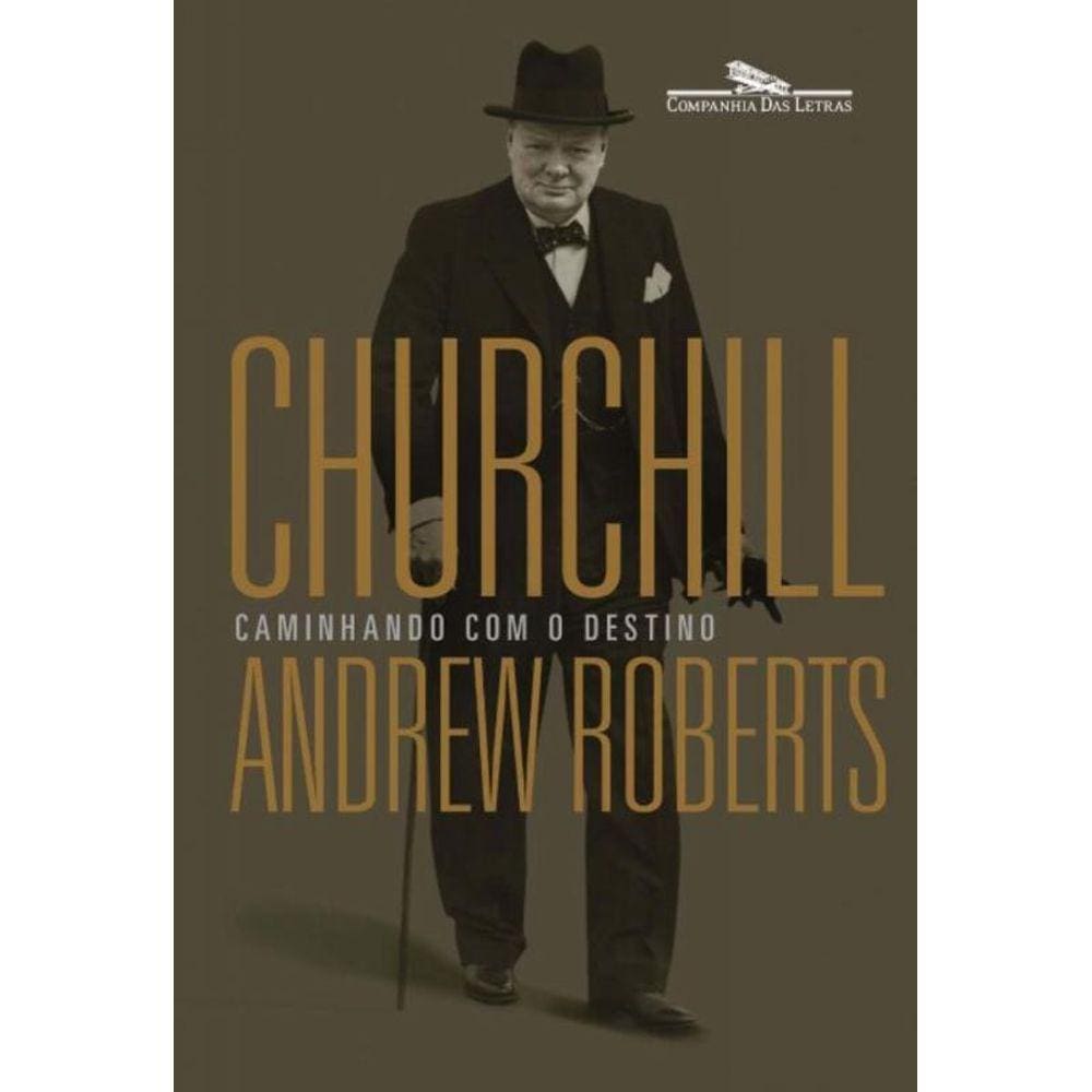 Churchill - Caminhando Com o Destino
