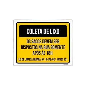 Kit 3 Placas Coleta Lixo Sacos Dispostos Após 18 Horas