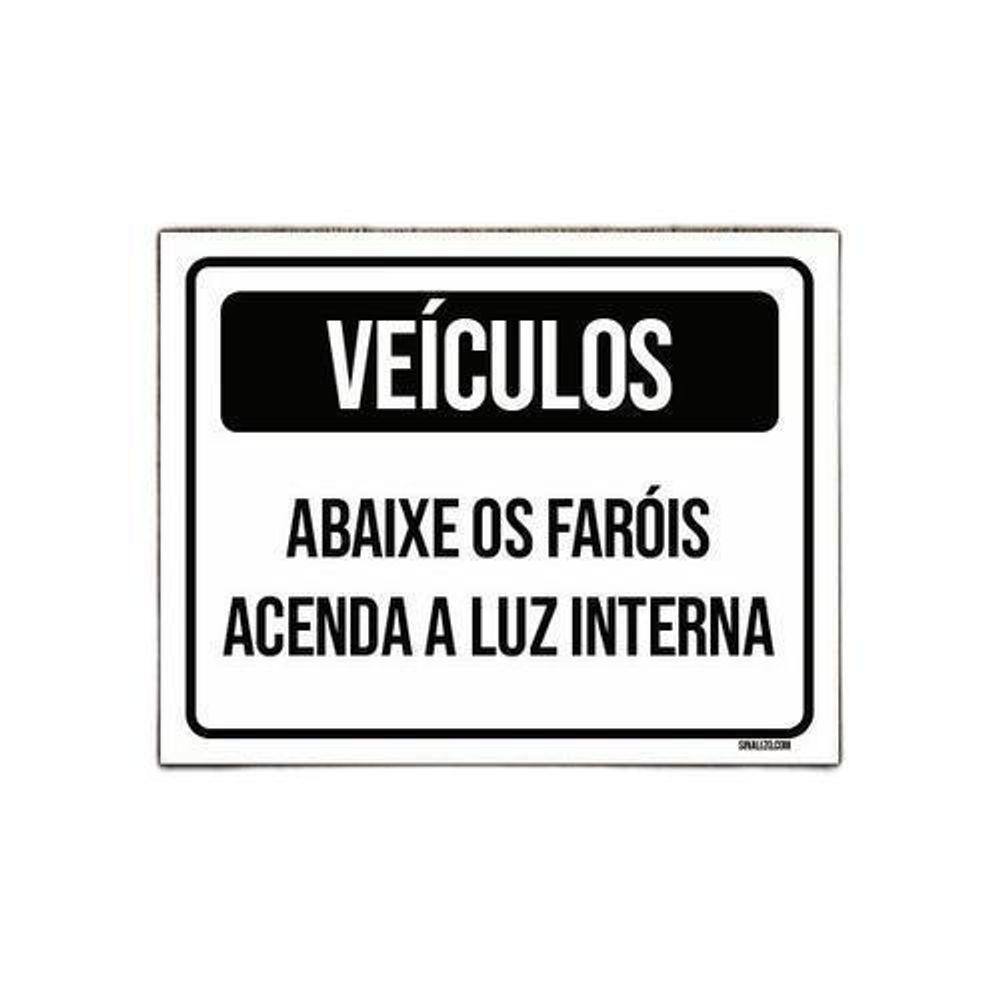 Kit 3 Placas Veículos Abaixe Faróis Acenda Luz Interna
