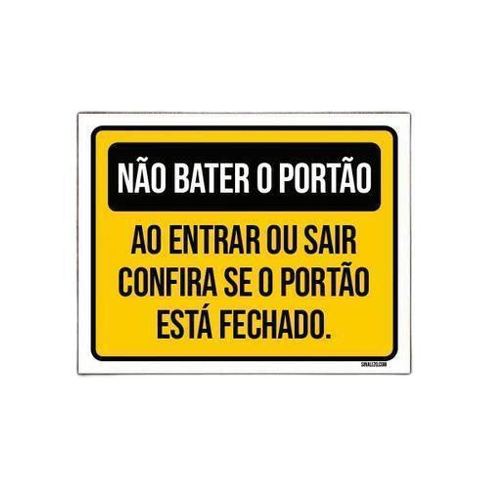 Kit 3 Placas Não Bater Portão Entrar Sair Portão Fechado