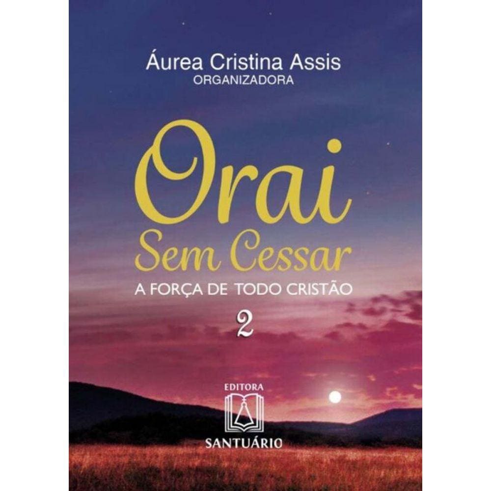 Orai Sem Cessar 2