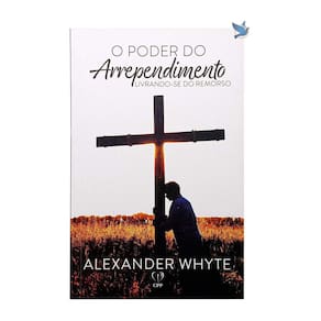 Livro O Poder do Arrependimento - Alexander Whyte - Espiritual - 13,5 x 20,75 cm