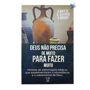Livro Deus Não Precisa de Muito - Histórias Bíblicas