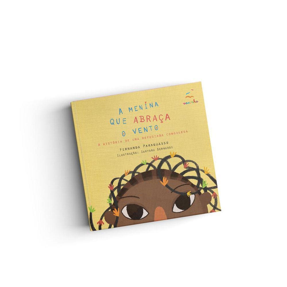 A Menina Que Abraça O Vento + Editora Voo