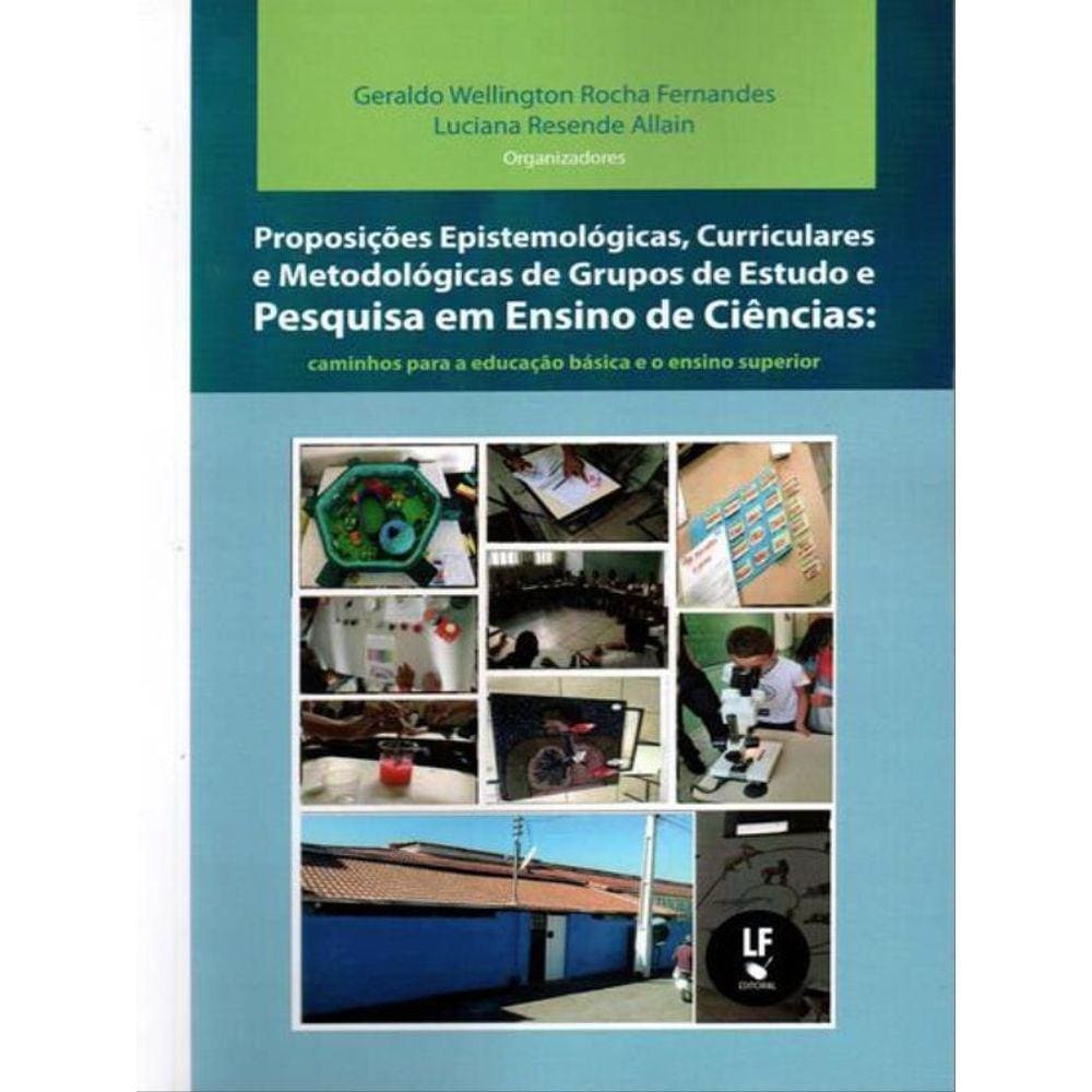 Proposições Epistemológicas, Curriculares E Metodológicas De Grupos De Estudo E Pesquisa Em Ensino D