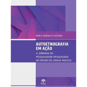 Autoetnografia Em Ação