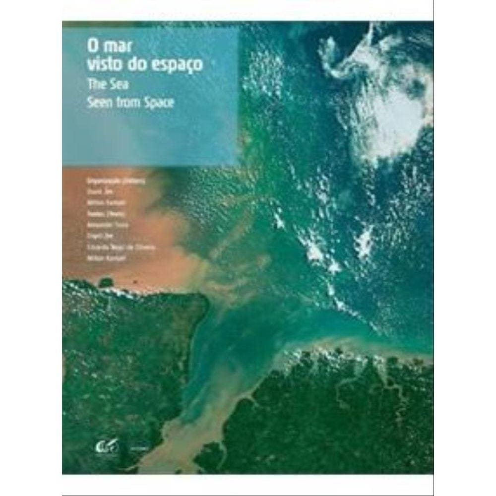 O Mar Visto Do Espaço - The Sea Seen From Space