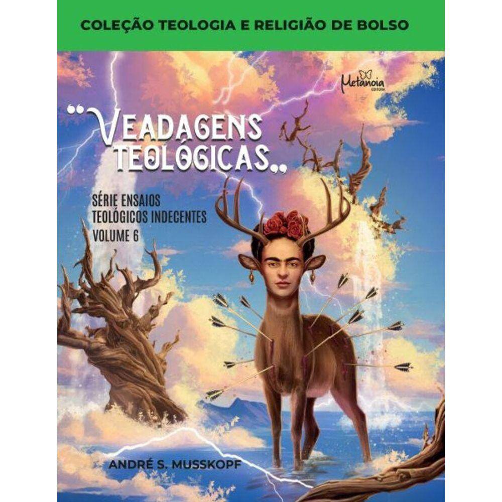 Veadagens teológicas - Fazendo pegação com Frida Kahlo