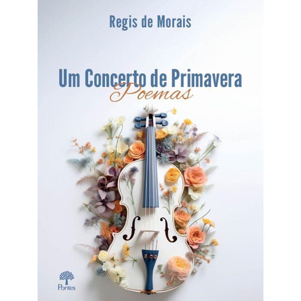 Um Concerto De Primavera