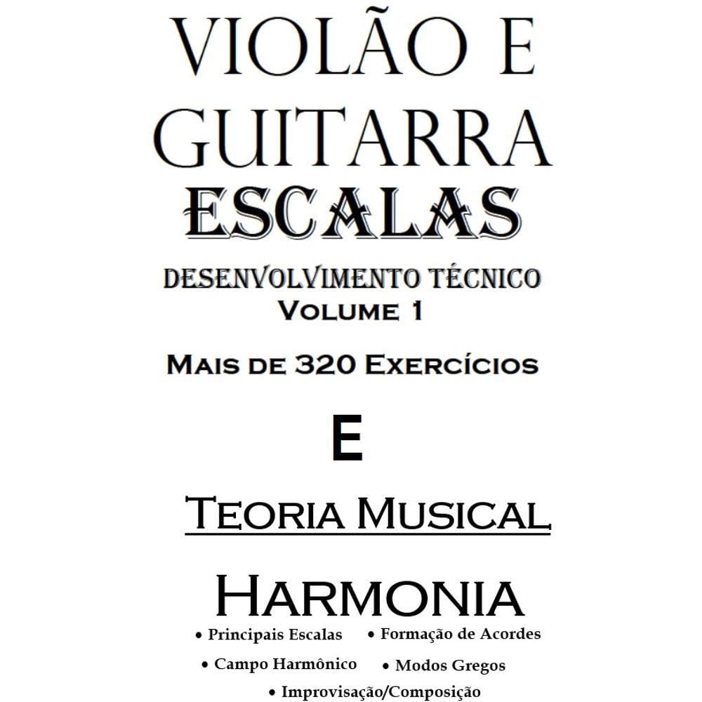 Duas Apostilas Violão Guitarra - Teoria e Escalas aplicadas