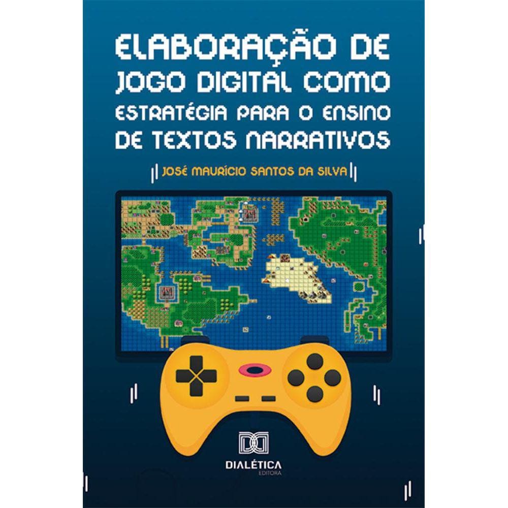 Elaboração de jogo digital como estratégia para o ensino de textos narrativos