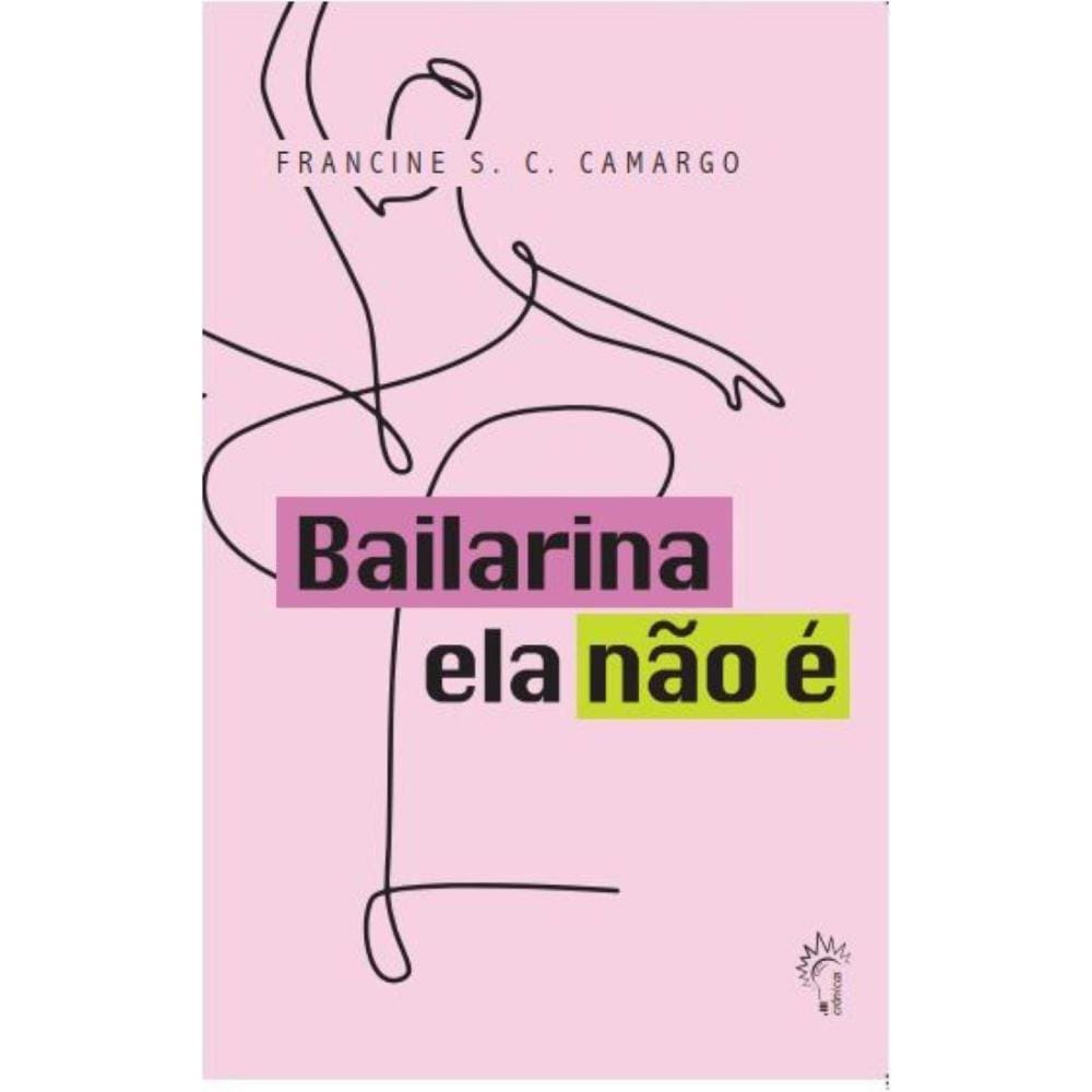 Bailarina ela não é