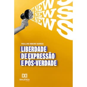Liberdade de expressão e pós-verdade