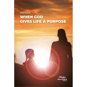 When God Gives Life a Purpose