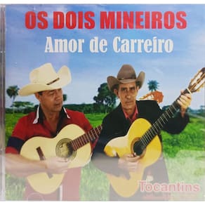 Cd Os Dois Mineiros - Amor De Carreiro Vol 11