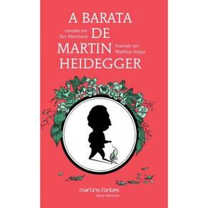 Barata De Martin Heidegger, A Colecao Pequeno Fi