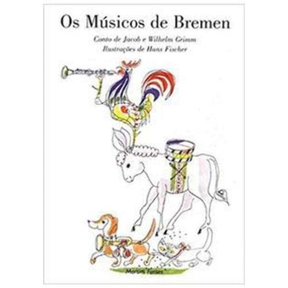 Musicos De Bremen, Os - (Martins Fontes)