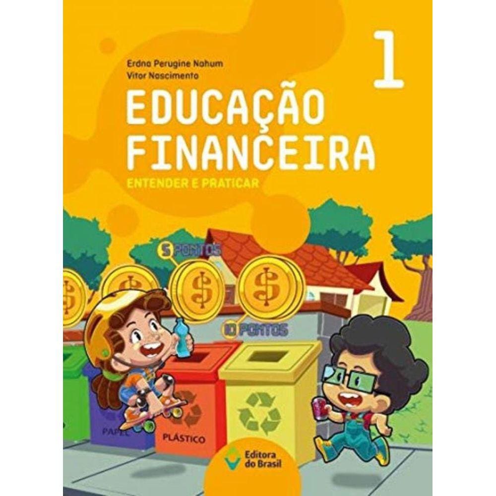 Educacao Financeira: Entender E Praticar 1