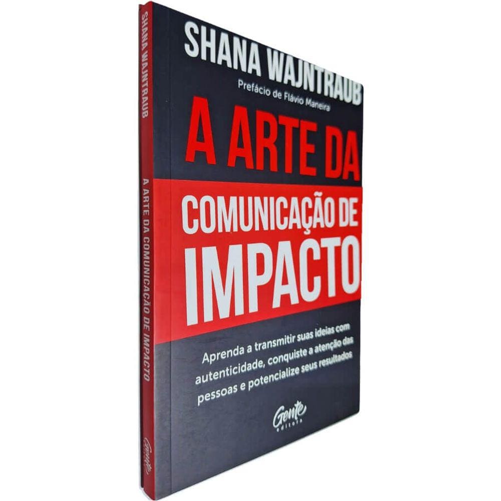 A Arte Da Comunicação De Impacto