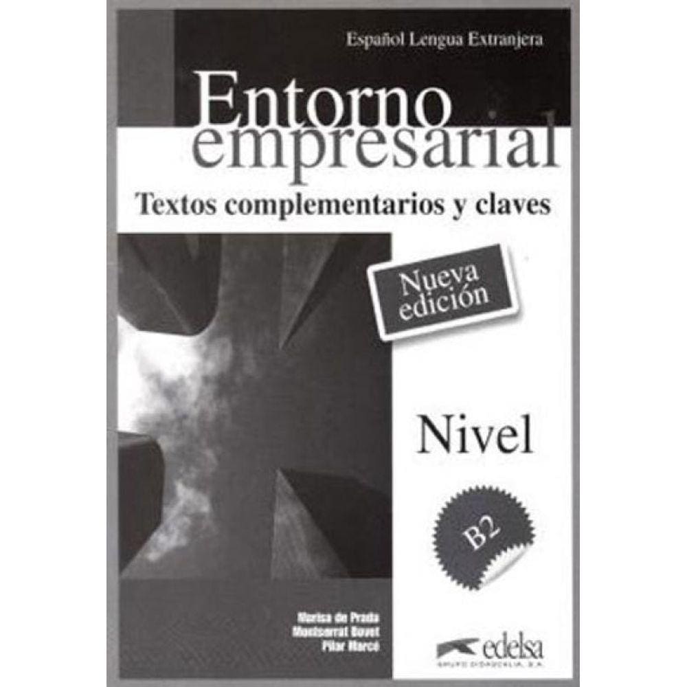 Entorno Empresarial B2 - Textos Complementarios Y Claves