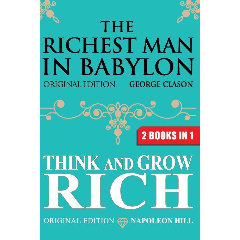 The Richest Man In Babylon & Think and Grow Rich
