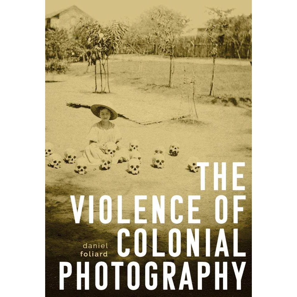 The violence of colonial photography