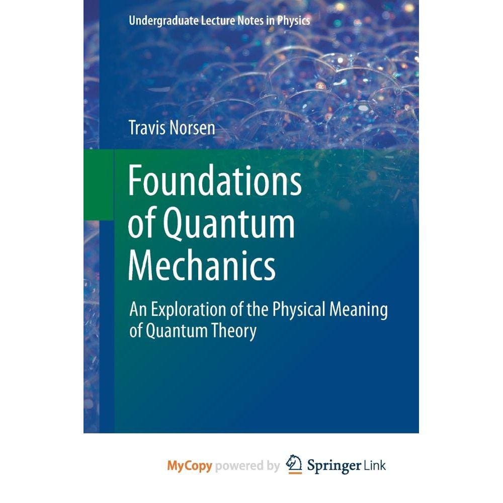 Foundations of Quantum Mechanics