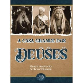 A Casa Grande Dos Deuses