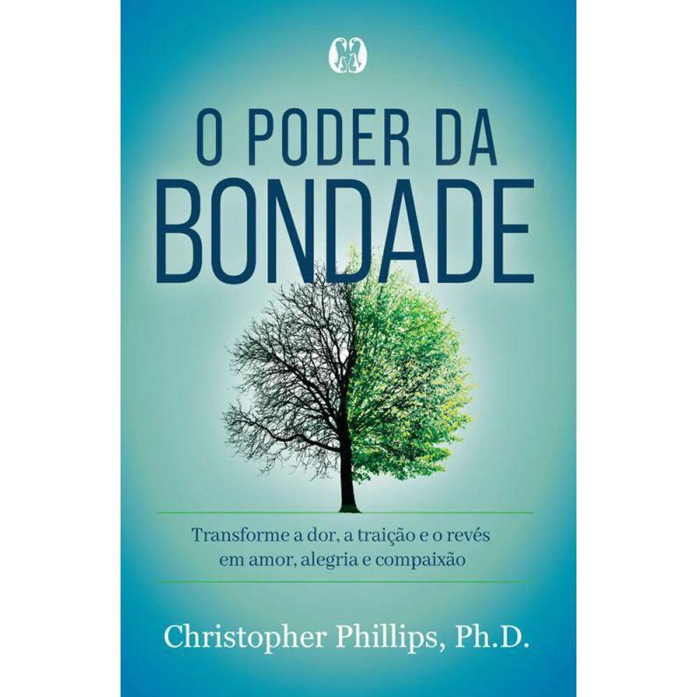 O Poder Da Bondade