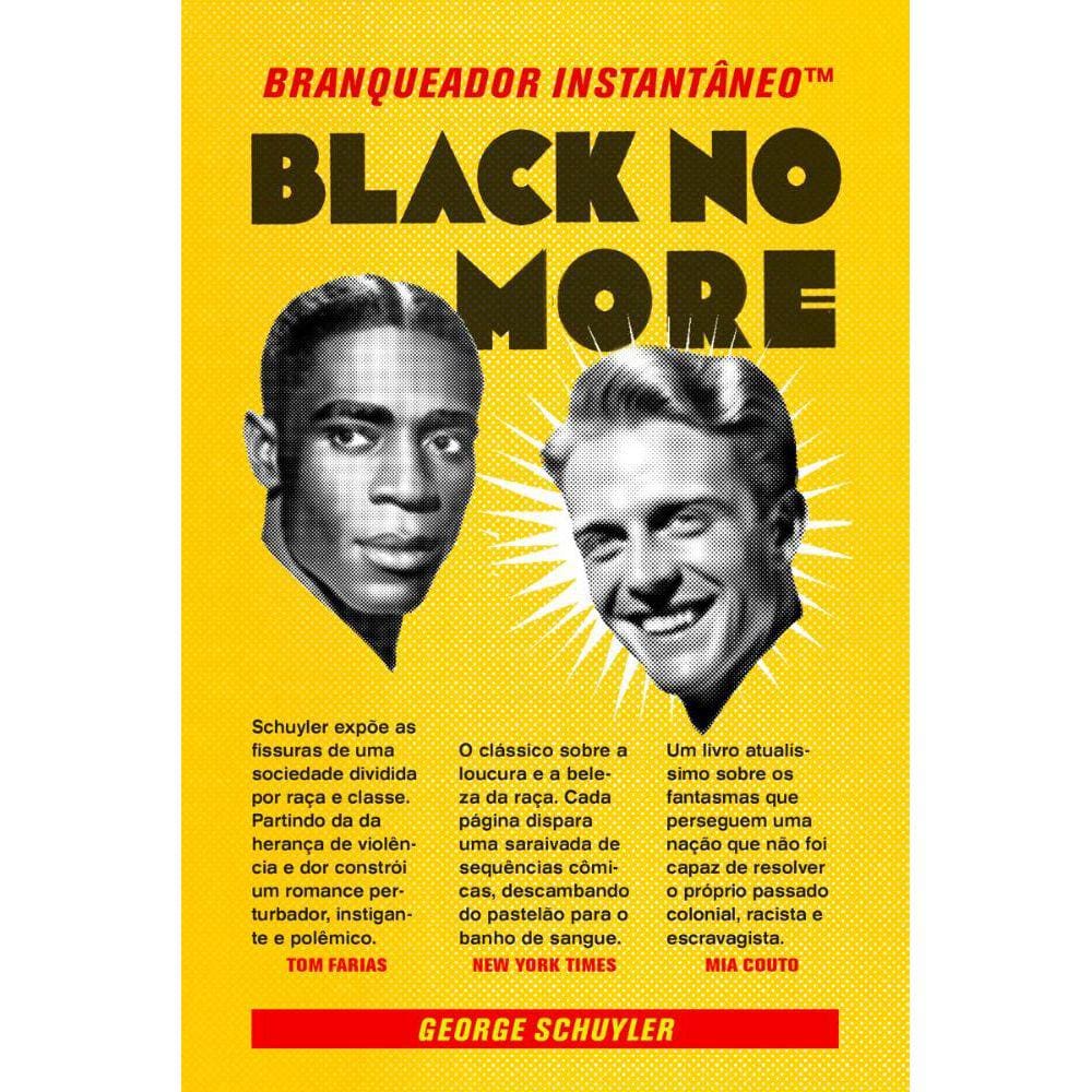 Black no more: Embranquecedor instantâneo?