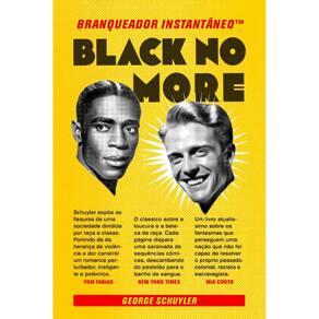 Black no more: Embranquecedor instantâneo?