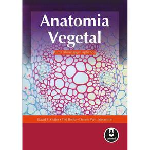 Anatomia Vegetal:Uma Abordagem Aplicada