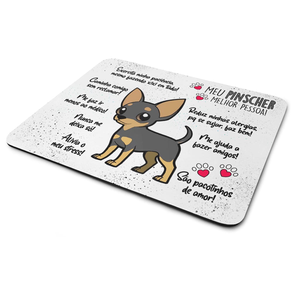 Mouse Pad Dog - Meu Pinscher, melhor pessoa!