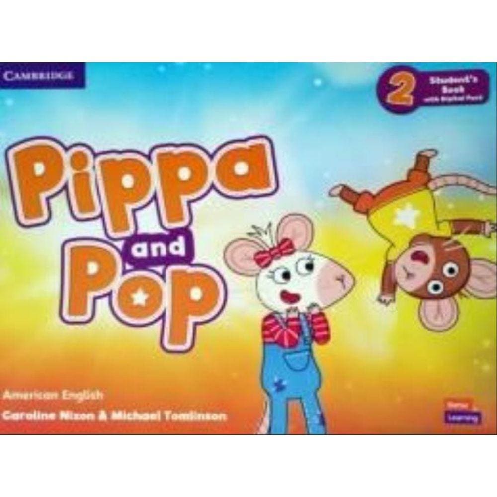 Pippa And Pop 2 Student`S Book With Digital Pack - American English