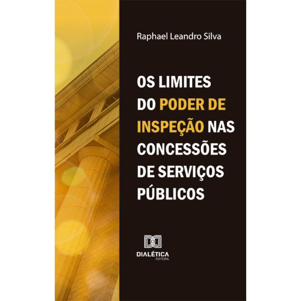 Os limites do poder de inspeção nas concessões de serviços públicos