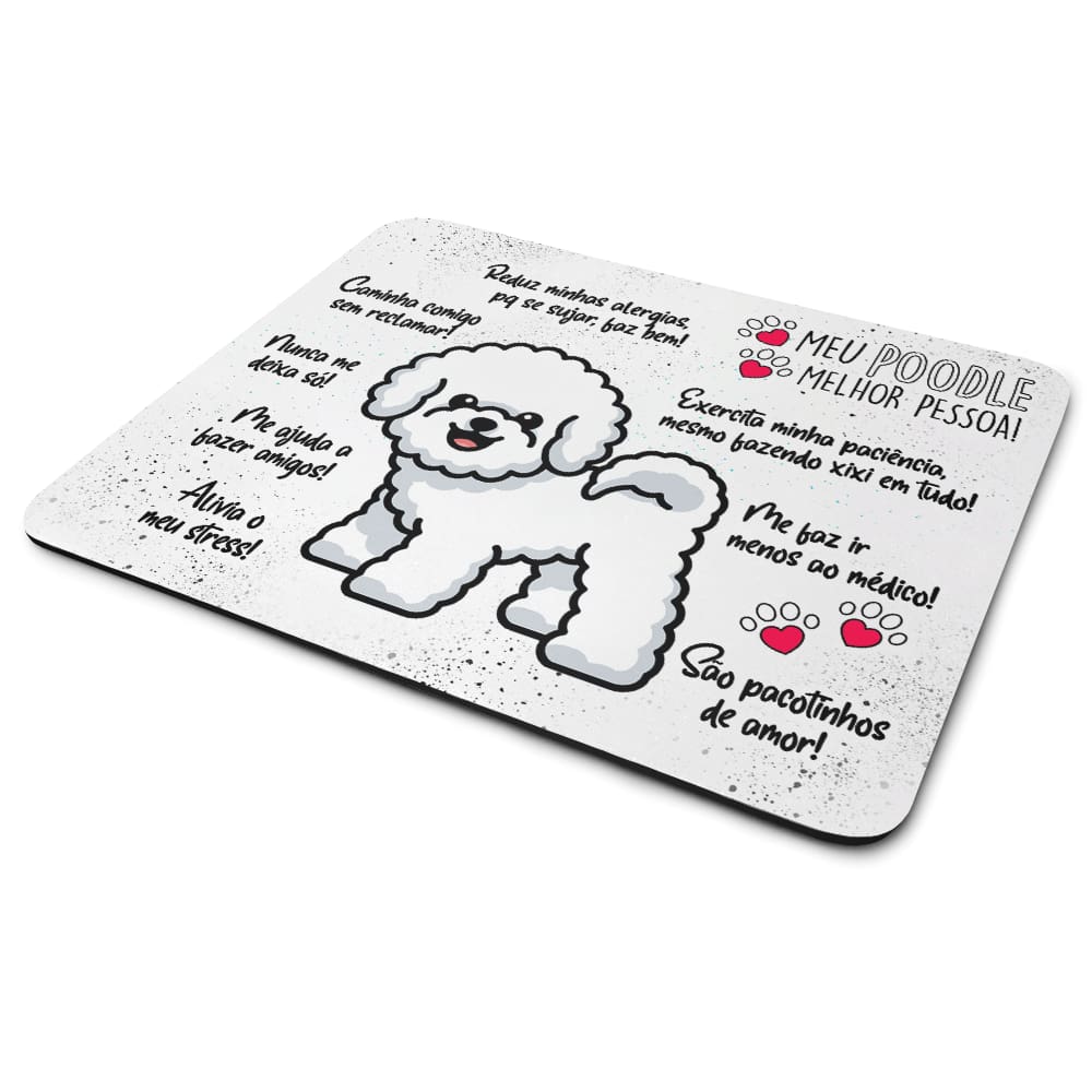 Mouse Pad Dog - Meu Poodle, melhor pessoa!