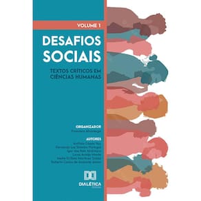 Desafios sociais - textos críticos em Ciências Humanas - Volume 1