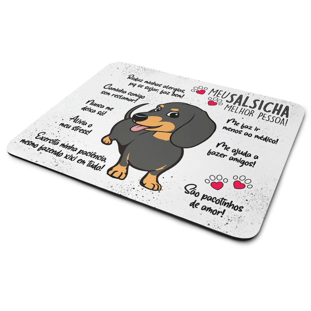 Mouse Pad Dog - Meu Salsicha Dachshund, melhor pessoa!