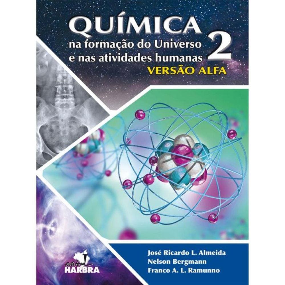 Química Na Formação Do Universo E Nas Atividades Humanas - Colégio Bandeirantes - Vol. 2