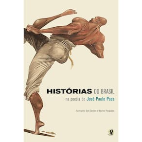 Histórias Do Brasil Na Poesia De José Paulo Paes